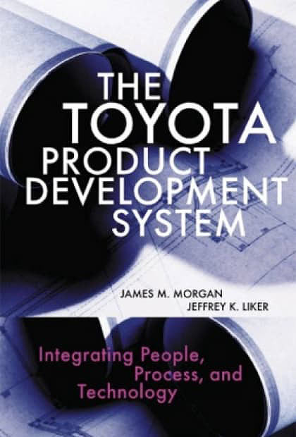 Jeffey Liker - The Toyota Product Development System